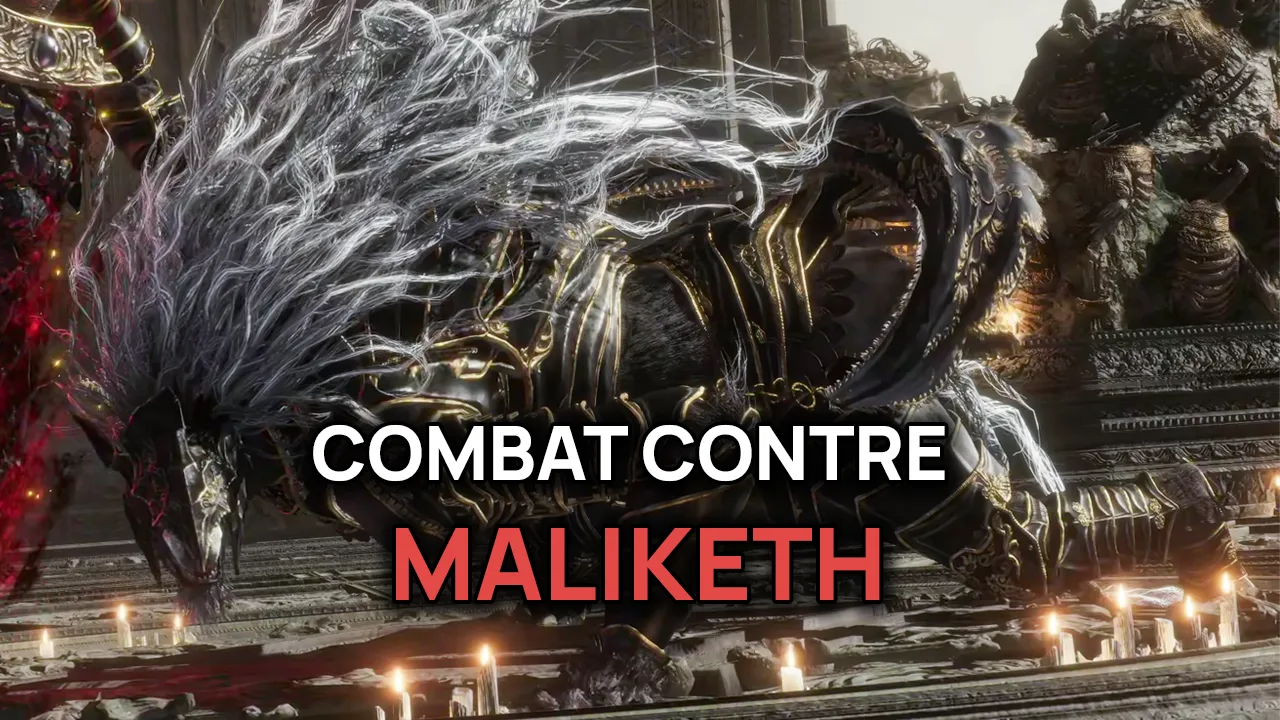 Elden Ring : combat contre Maliketh